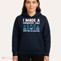 Funny Chemistry Science Teacher Chemist Gift Hoodie thumb 5