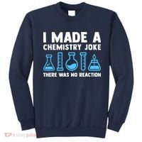 Funny Chemistry Science Teacher Chemist Gift Sweatshirt thumb 0