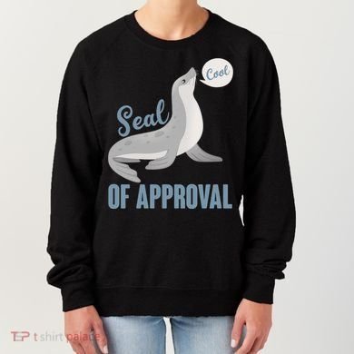 Funny Cute Seal Of Approval Women's Sweatshirt