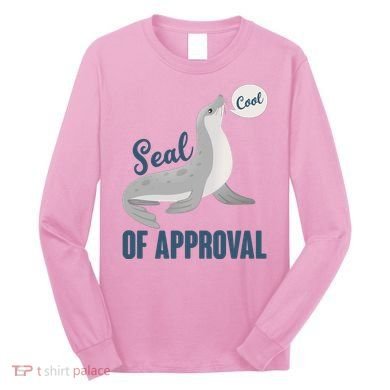 Funny Cute Seal Of Approval Long Sleeve Shirt