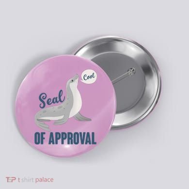 Funny Cute Seal Of Approval Button