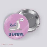 Funny Cute Seal Of Approval Button thumb 0