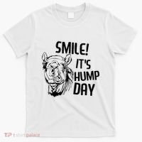 Funny Camel Smile! ItS Hump Day Funny Hump Day T-Shirt thumb 0