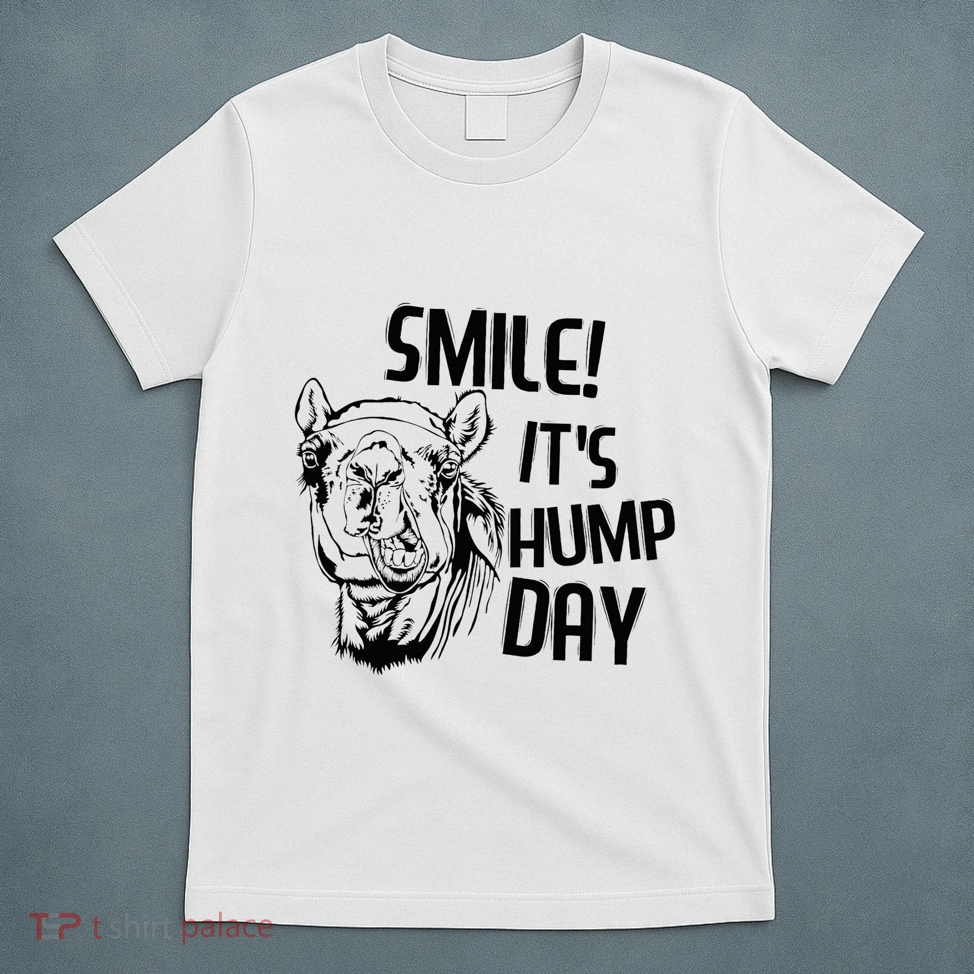 Funny Camel Smile! ItS Hump Day Funny Hump Day T-Shirt