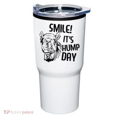 Funny Camel Smile! ItS Hump Day Funny Hump Day Tumbler