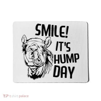 Funny Camel Smile! ItS Hump Day Funny Hump Day Mousepad