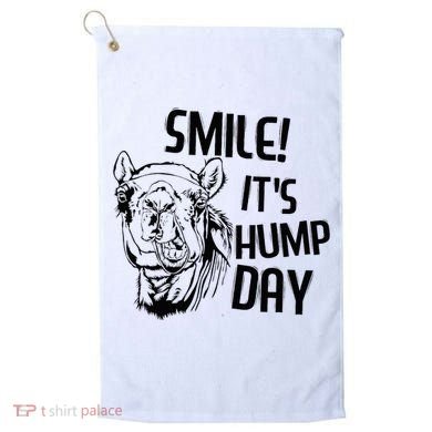 Funny Camel Smile! ItS Hump Day Funny Hump Day Golf Towel