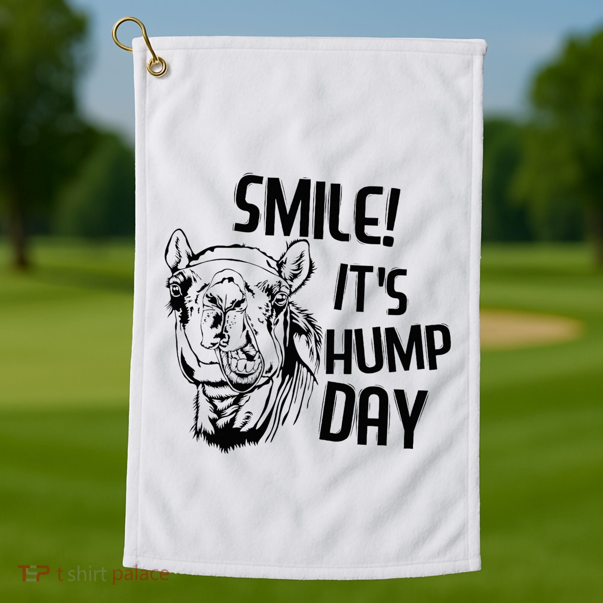 Funny Camel Smile! ItS Hump Day Funny Hump Day Golf Towel