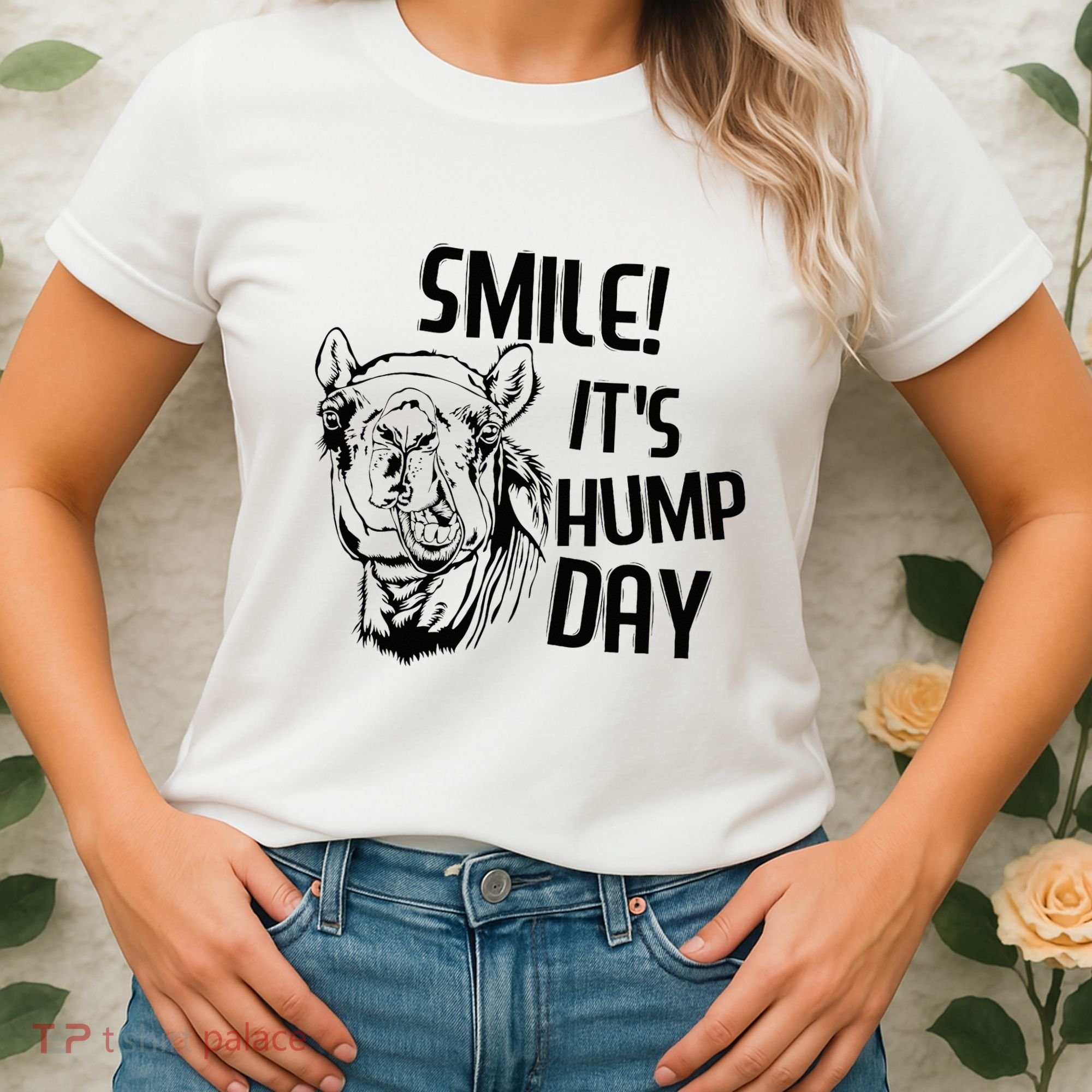 Funny Camel Smile! ItS Hump Day Funny Hump Day Women's T-Shirt