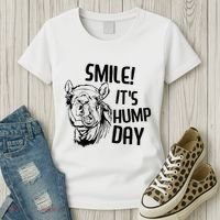 Funny Camel Smile! ItS Hump Day Funny Hump Day Women's T-Shirt thumb 3