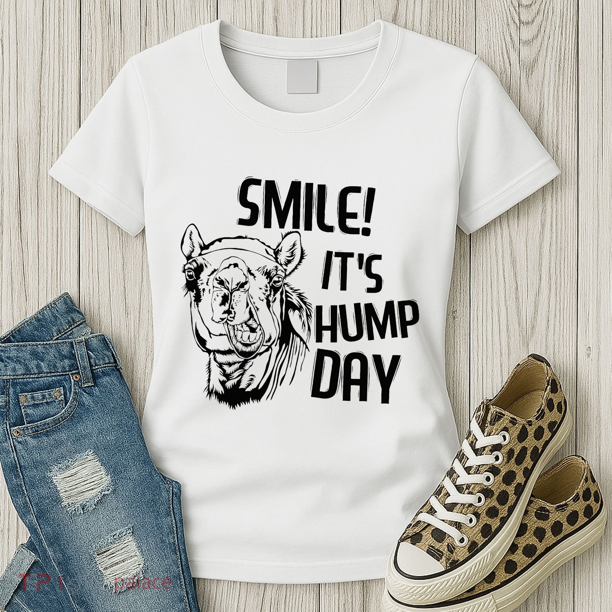 Funny Camel Smile! ItS Hump Day Funny Hump Day Women's T-Shirt