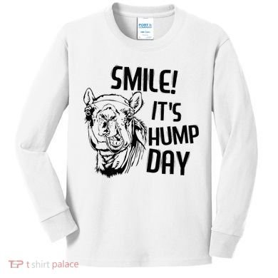 Funny Camel Smile! ItS Hump Day Funny Hump Day Kids Long Sleeve Shirt