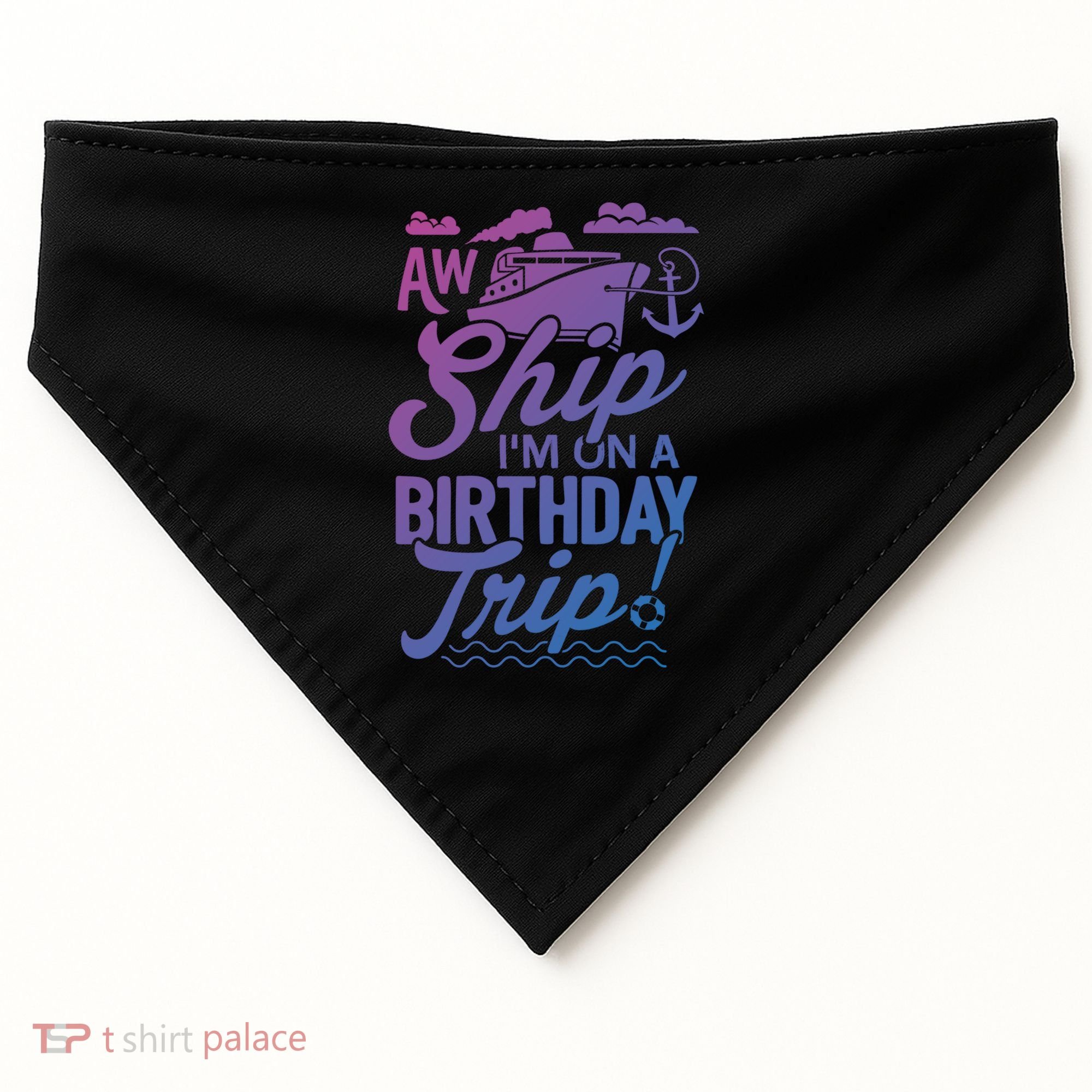 Funny Cruise Ship Vacation Aw Ship Im On A Birthday Trip Gift USA-Made Doggie Bandana