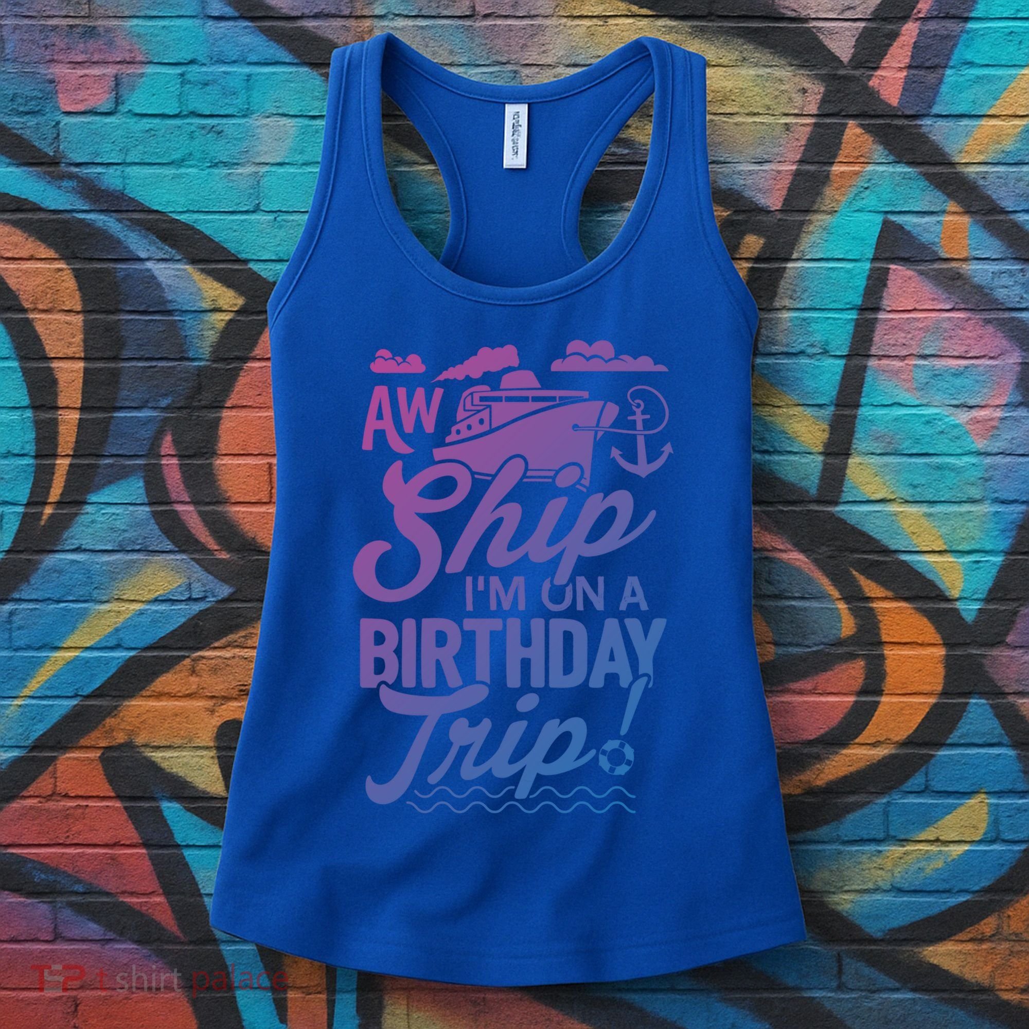 Funny Cruise Ship Vacation Aw Ship Im On A Birthday Trip Gift Women's Tank Top
