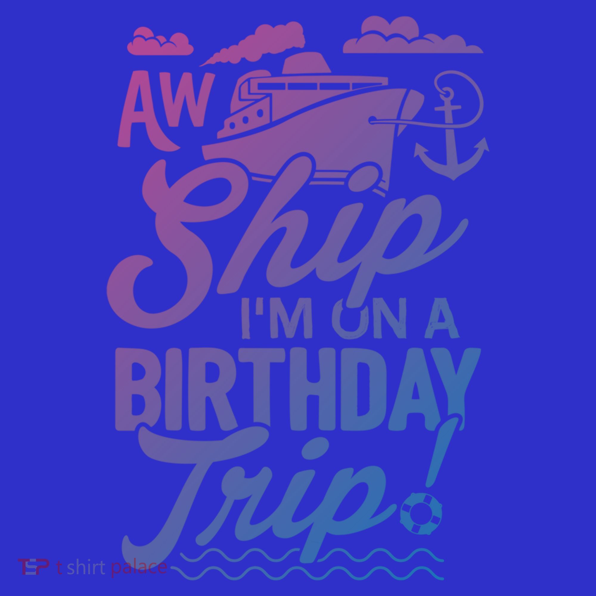 Funny Cruise Ship Vacation Aw Ship Im On A Birthday Trip Gift Women's Tank Top