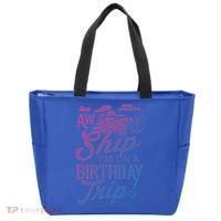 Funny Cruise Ship Vacation Aw Ship Im On A Birthday Trip Gift Tote Bag thumb 0