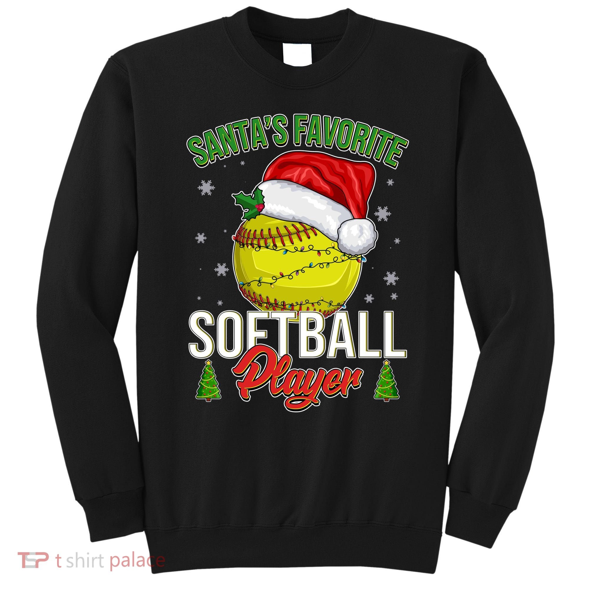 Funny Christmas Santa's Favorite Softball Player Sweatshirt