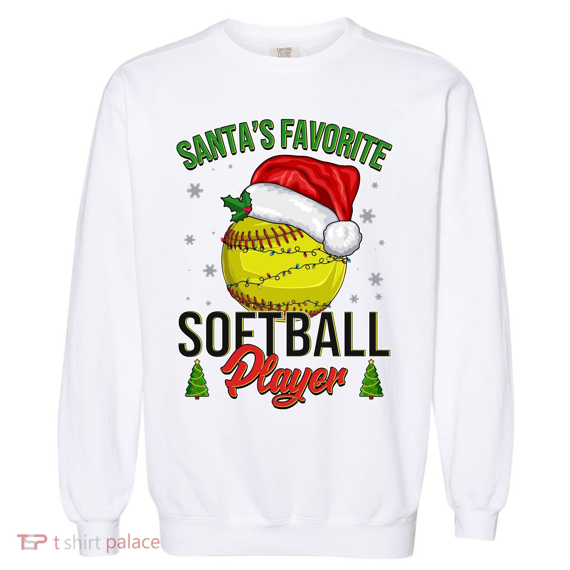 Funny Christmas Santa's Favorite Softball Player Garment-Dyed Sweatshirt