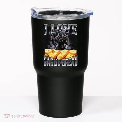 Funny Cringe Skeleton Meme I Love Garlic Bread Tumbler