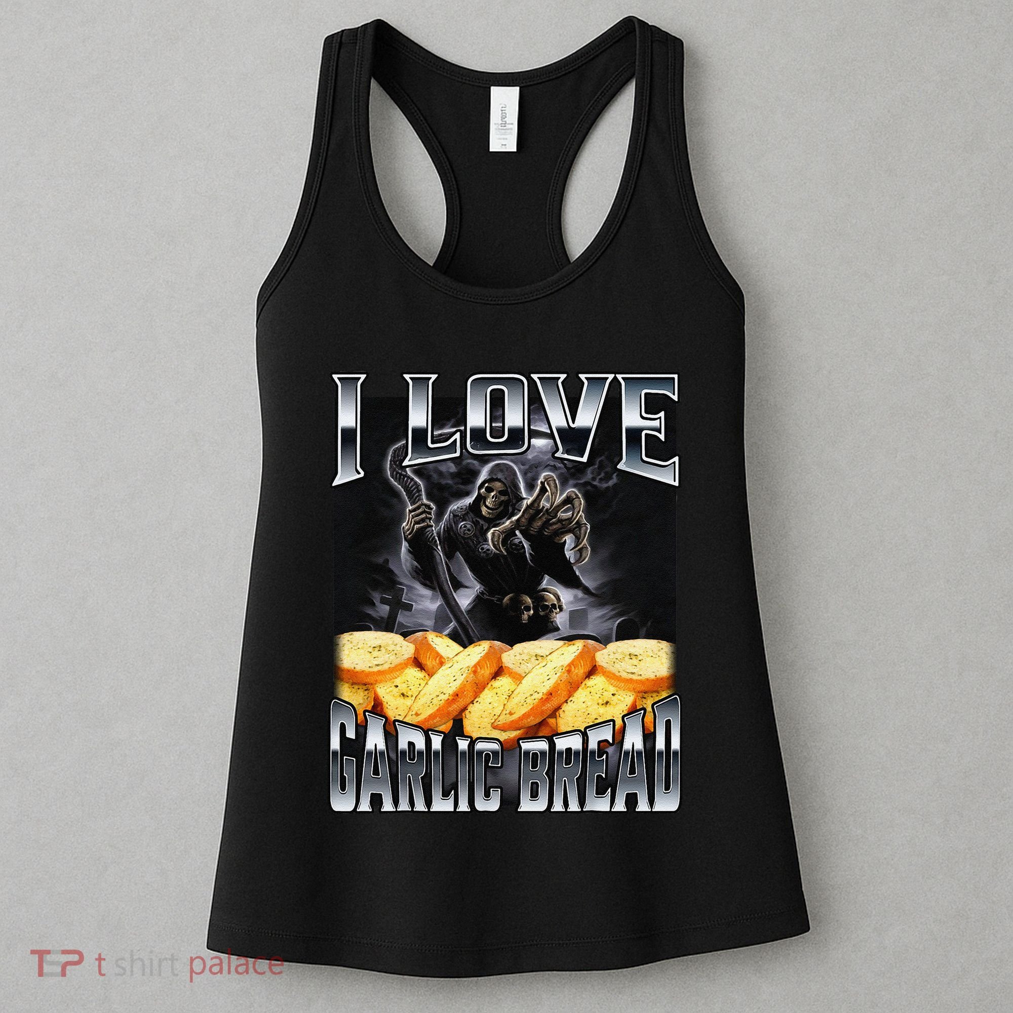 Funny Cringe Skeleton Meme I Love Garlic Bread Women's Tank Top