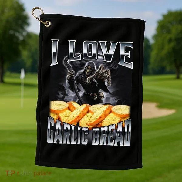 Funny Cringe Skeleton Meme I Love Garlic Bread Golf Towel