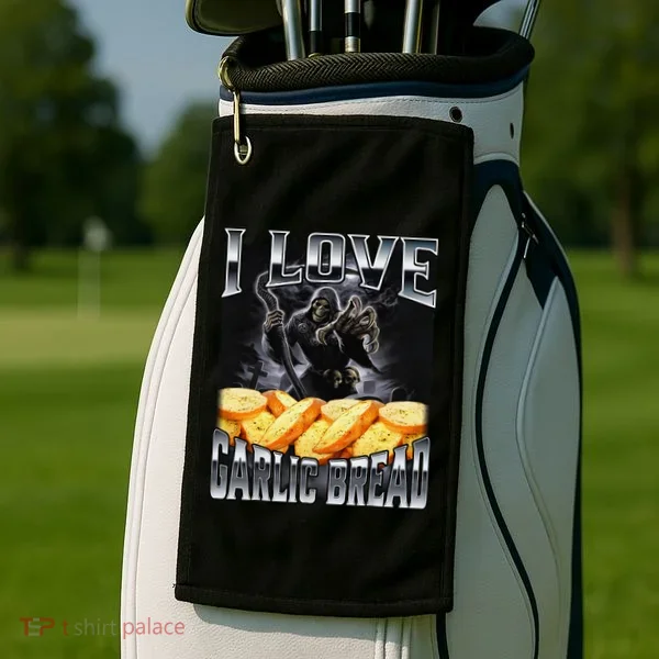 Funny Cringe Skeleton Meme I Love Garlic Bread Golf Towel