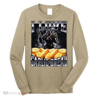 Funny Cringe Skeleton Meme I Love Garlic Bread Long Sleeve Shirt