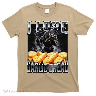Funny Cringe Skeleton Meme I Love Garlic Bread T-Shirt
