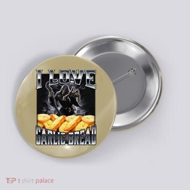 Funny Cringe Skeleton Meme I Love Garlic Bread Button