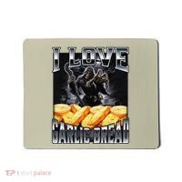 Funny Cringe Skeleton Meme I Love Garlic Bread Mousepad thumb 0