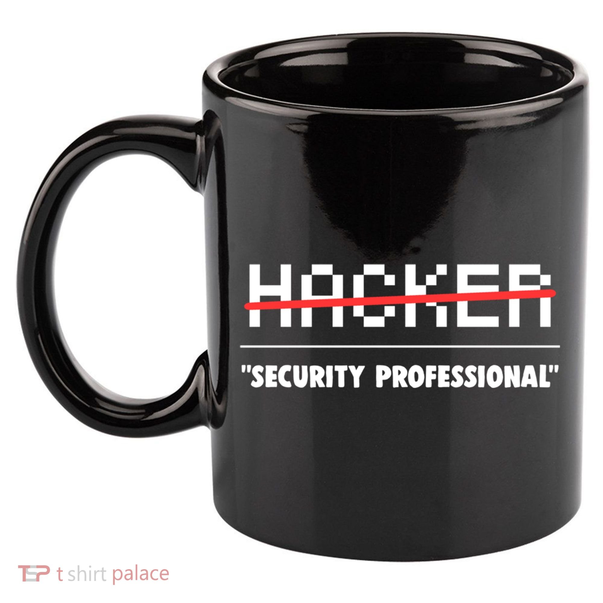 Funny Cyber Security Computer Hacker Gift 11oz C Handle Ceramic Mug