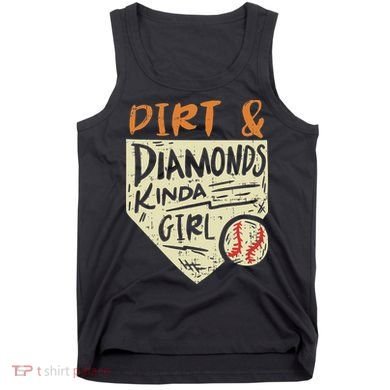 Fun Cute Softball Baseball Dirt & Diamonds Kinda Girl Tank Top