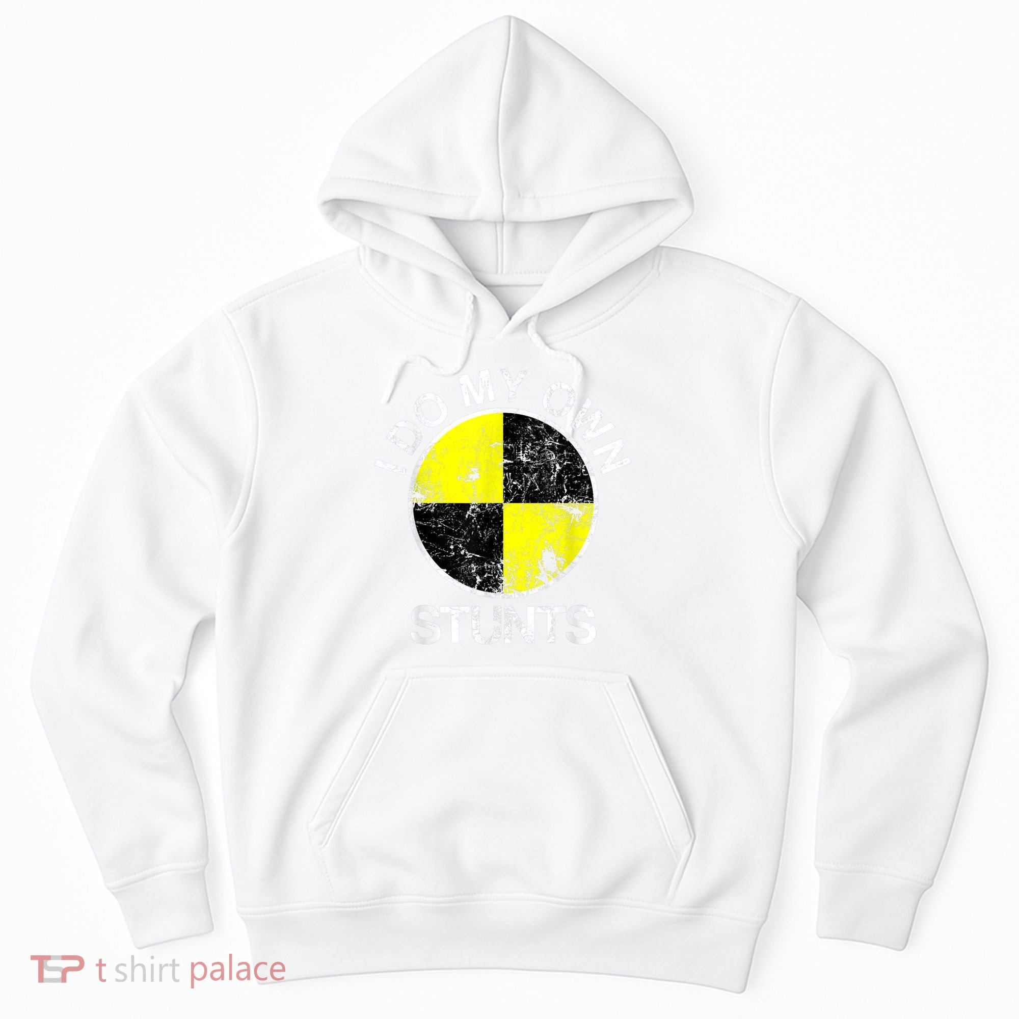 Funny Crash Test Dummy I Do My Own Stunts Hoodie