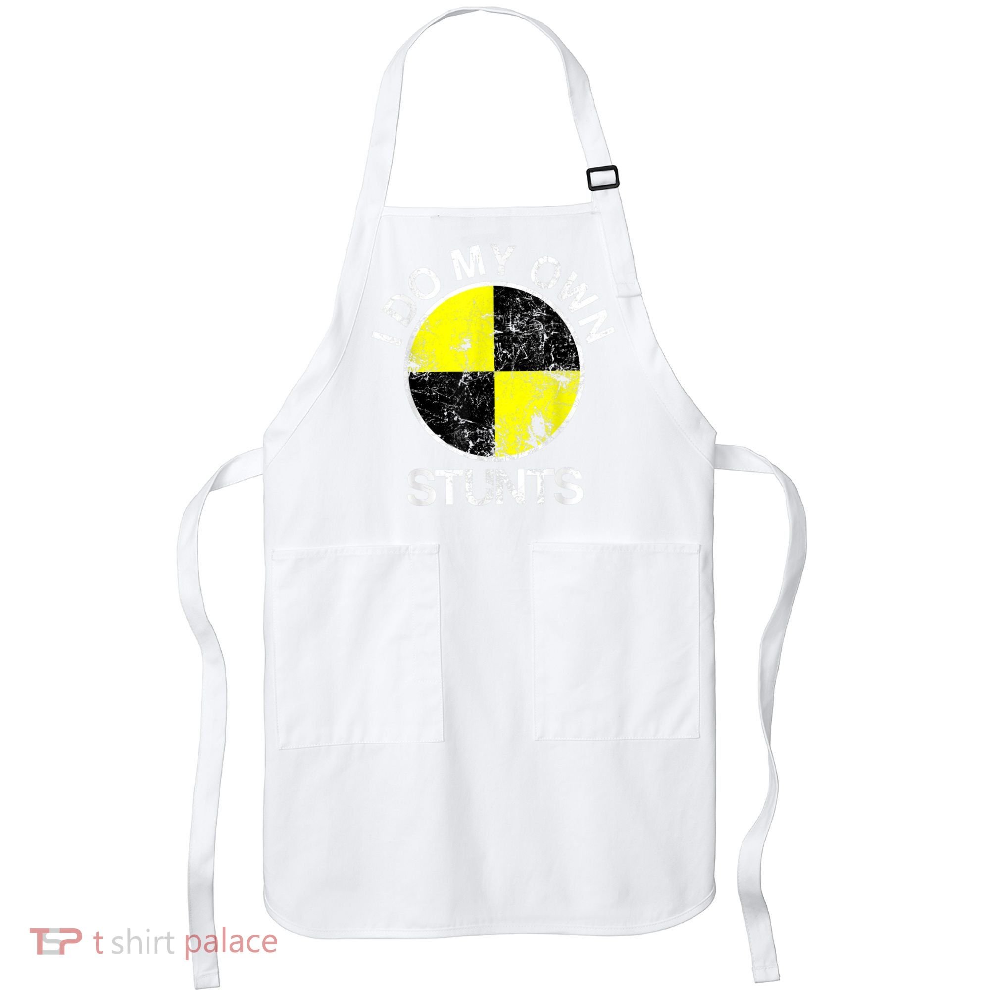 Funny Crash Test Dummy I Do My Own Stunts Apron