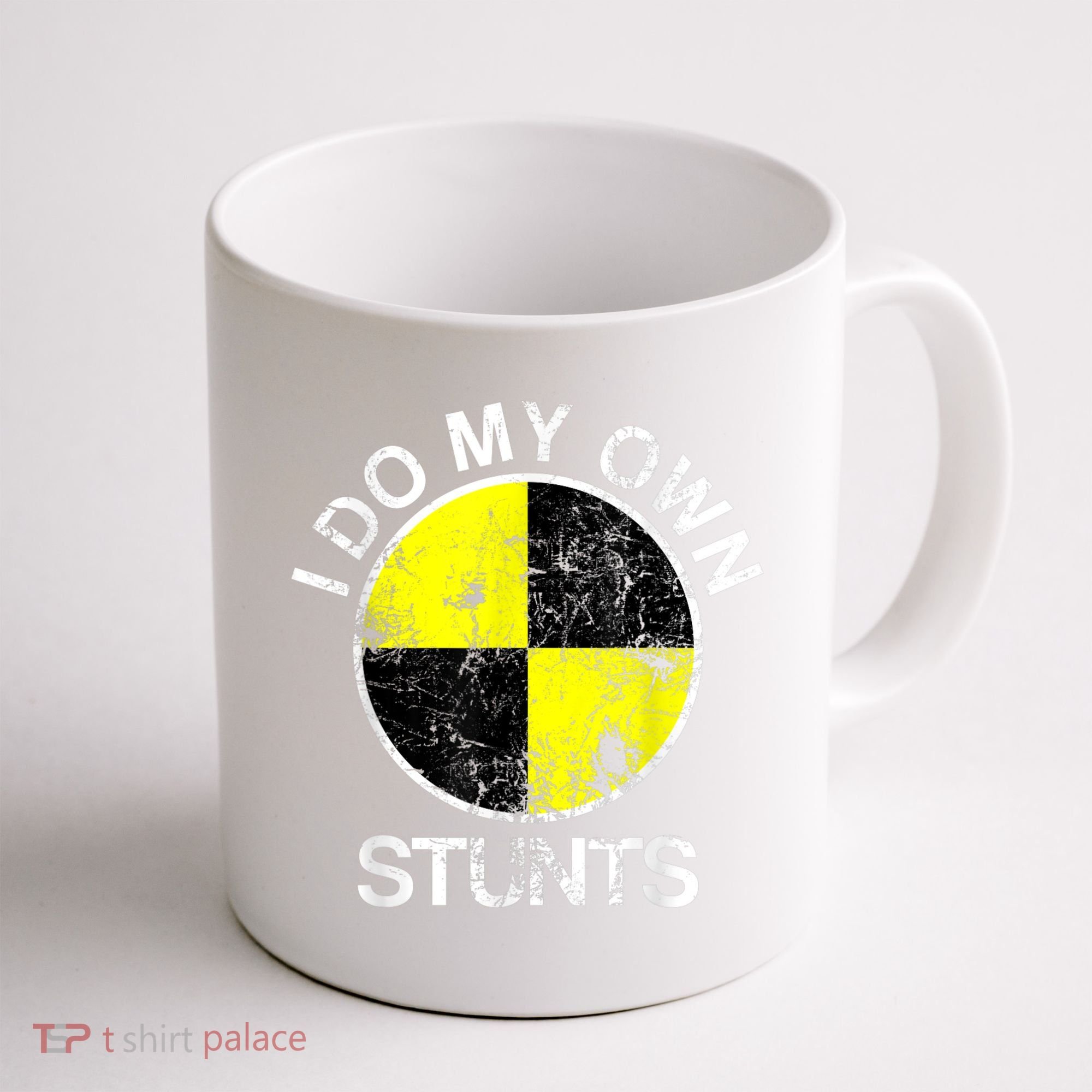 Funny Crash Test Dummy I Do My Own Stunts Coffee Mug