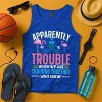 Funny Cruise Tee Besties Cruising Trouble Together Meaningful Gift Tank Top thumb 4
