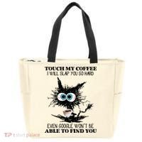 Funny Cat Touch My Coffee I Will Slap You So Hard Tote Bag thumb 0