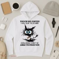 Funny Cat Touch My Coffee I Will Slap You So Hard Hoodie thumb 3