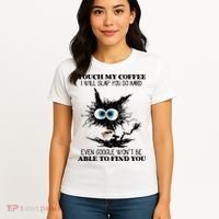 Funny Cat Touch My Coffee I Will Slap You So Hard Women's T-Shirt thumb 4