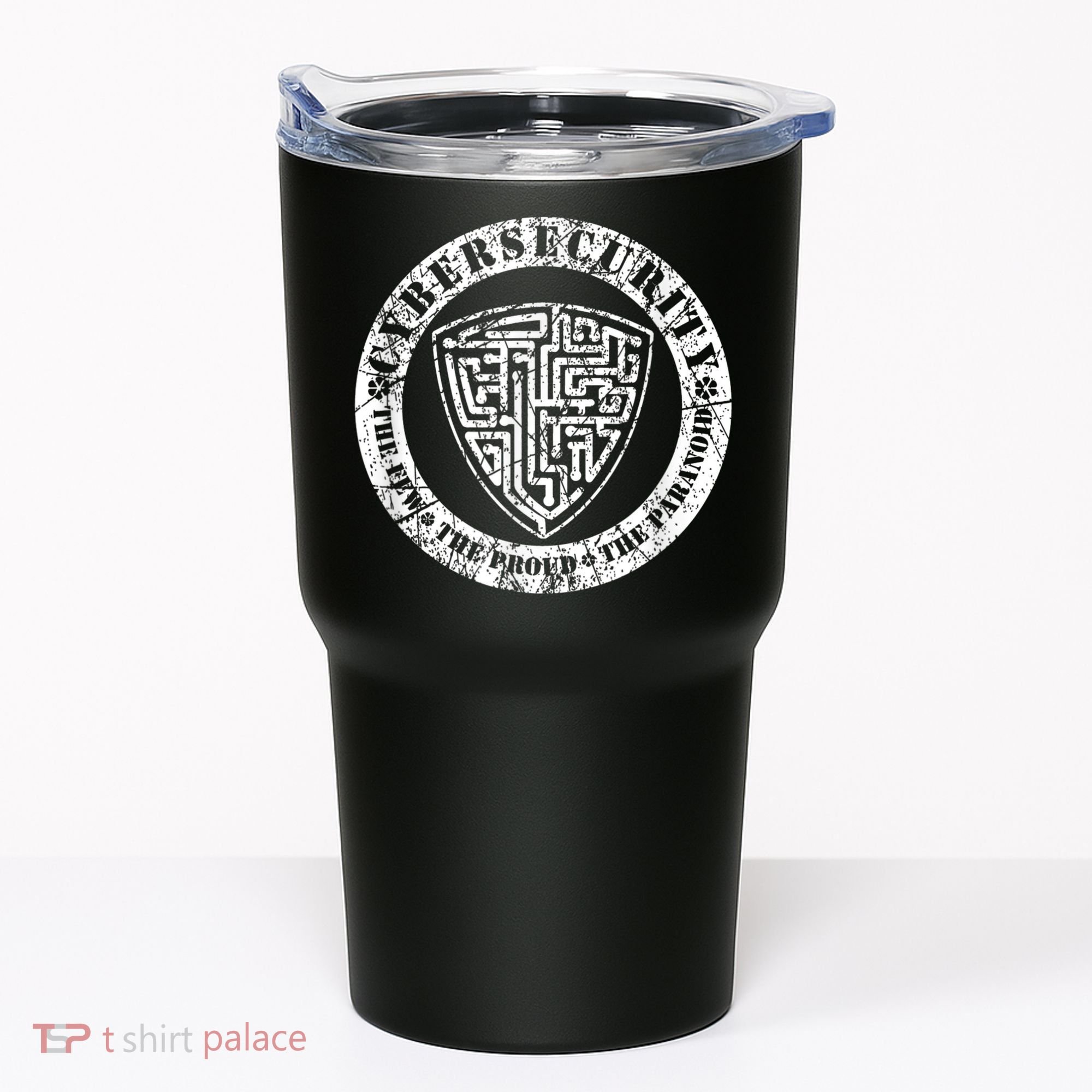 Funny Cybersecurity The Few The Proud The Paranoid Gift Tumbler