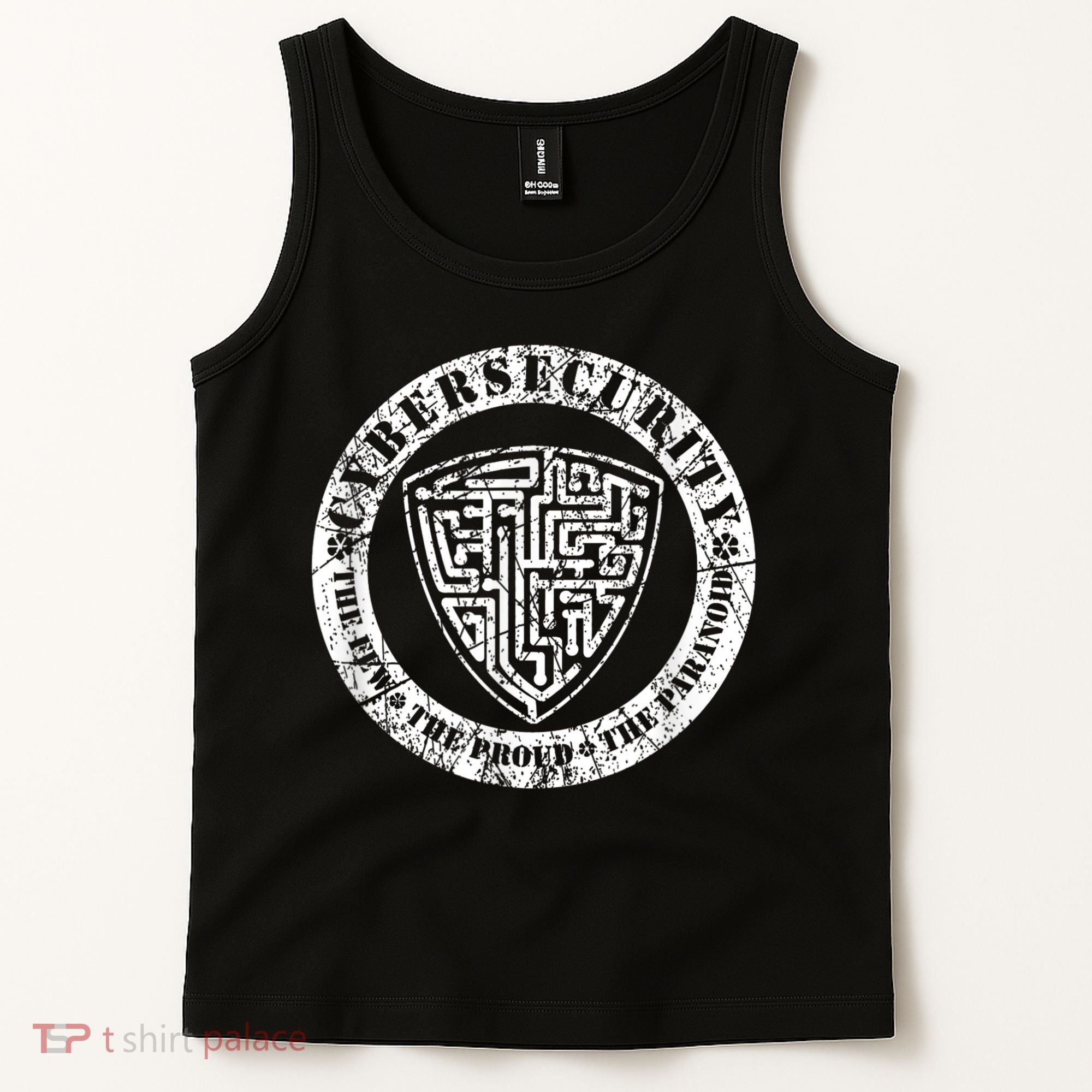 Funny Cybersecurity The Few The Proud The Paranoid Gift Tank Top