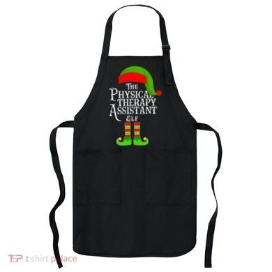 Funny Christmas The Physical Therapy Assistant Elf Apron