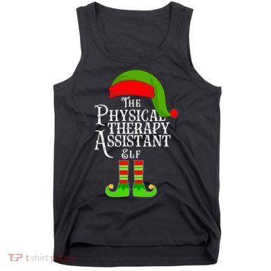 Funny Christmas The Physical Therapy Assistant Elf Tank Top