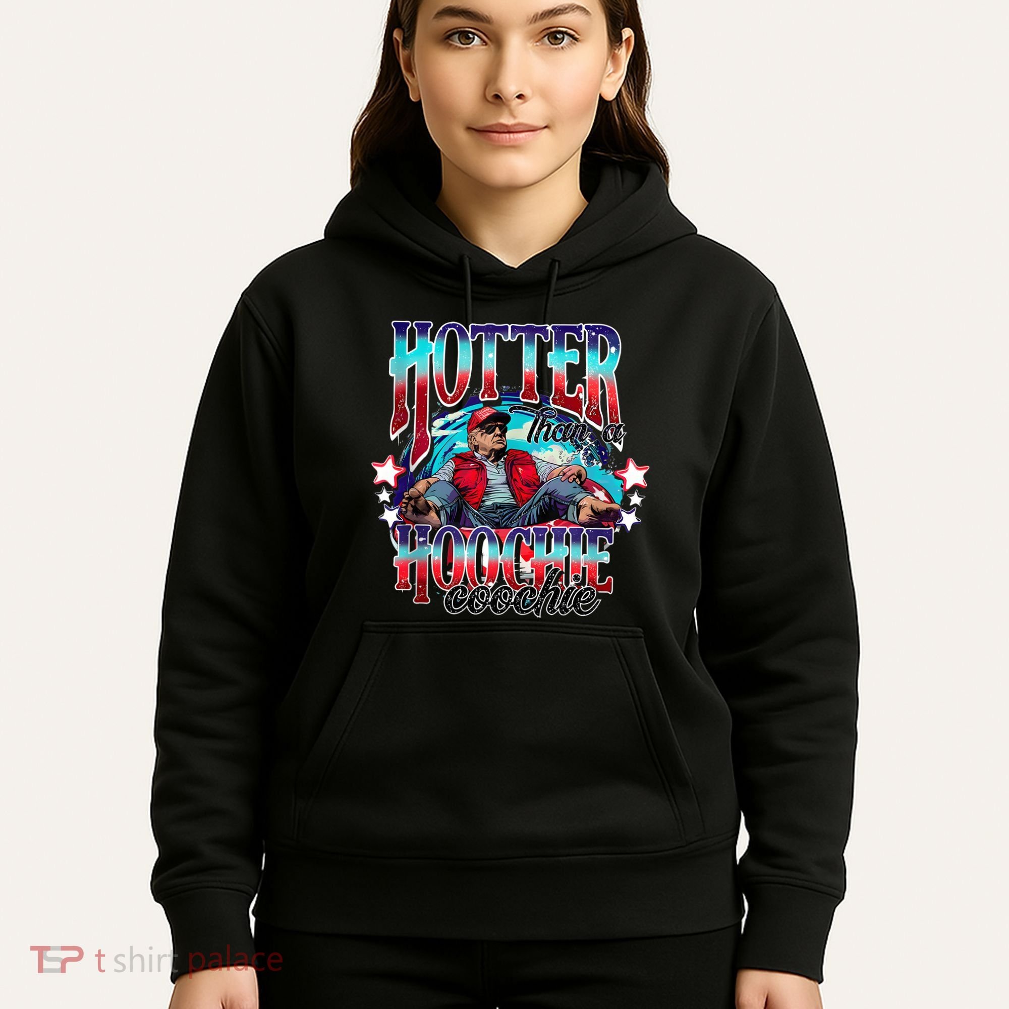 Funny Cute Trump Hotter Than A Hoochie Coochie Hoodie