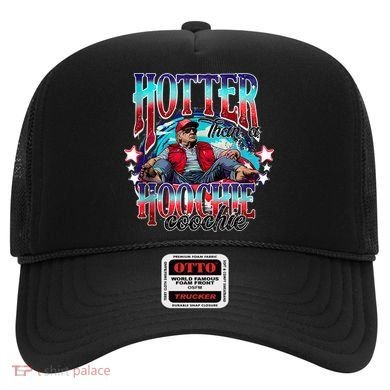 Funny Cute Trump Hotter Than A Hoochie Coochie Hat