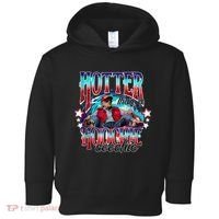 Funny Cute Trump Hotter Than A Hoochie Coochie Toddler Hoodie thumb 0