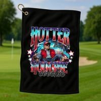 Funny Cute Trump Hotter Than A Hoochie Coochie Golf Towel thumb 1
