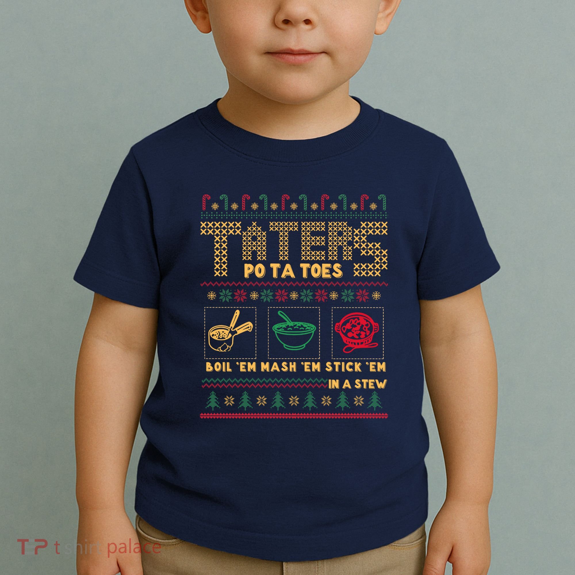 Funny Christmas Taters Potatoes Ugly Christmas Sweater Toddler T-Shirt