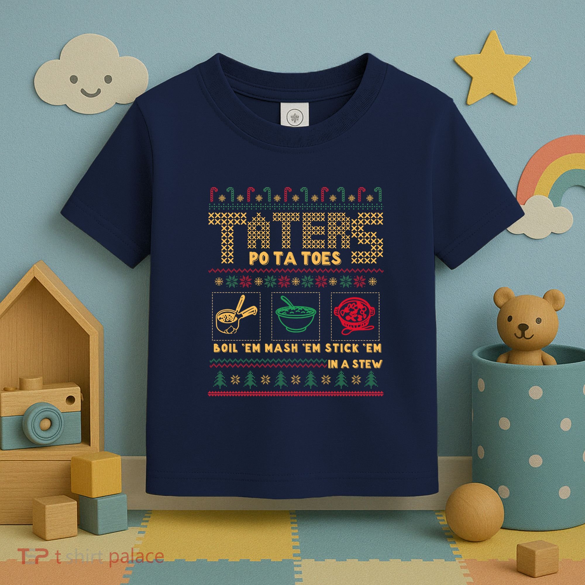 Funny Christmas Taters Potatoes Ugly Christmas Sweater Toddler T-Shirt