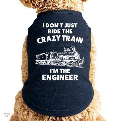 Funny Crazy Train Engineer Shirts For Women Men Doggie Tank